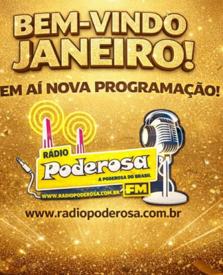 Nova Programação da Rádio Poderosa FM estreia dia 12 e reforça credibilidade no rádio brasileiro