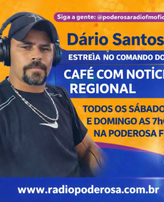 RADIALISTA DÁRIO SANTOS ACEITA CONVITE E RETORNA AO RÁDIO COM GRANDE ESTREIA NA PODEROSA FM